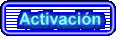 Activacin